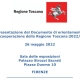 Presentazione del Documento di orientamento della cooperazione della Regione Toscana 2022/2024 – 26 maggio 2022, sala delle esposizioni Palazzo Strozzi Sacrati – Firenze